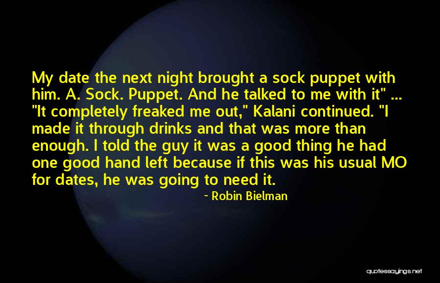 Had A Good Night With Him Quotes By Robin Bielman Had A Good Night With Him Quotes By Robin Bielman