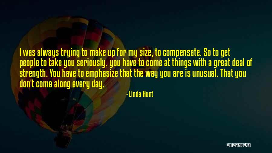 Had A Great Day With Her Quotes By Linda Hunt