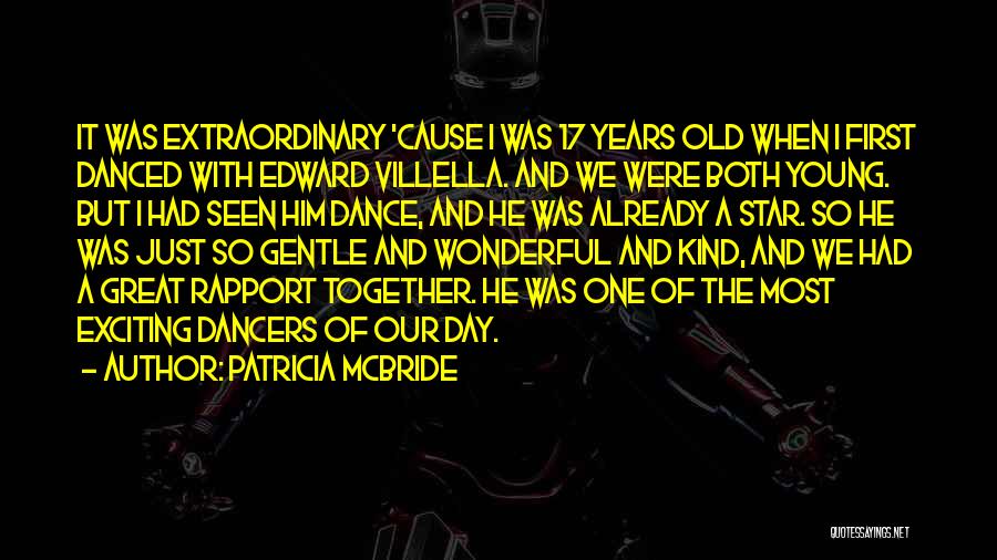 Had A Great Day With Him Quotes By Patricia McBride