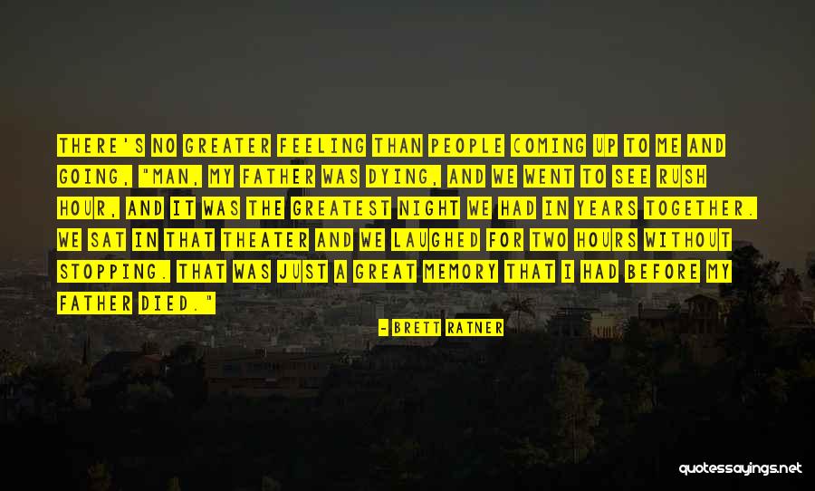 Had A Great Night Quotes By Brett Ratner Had A Great Night Quotes By Brett Ratner