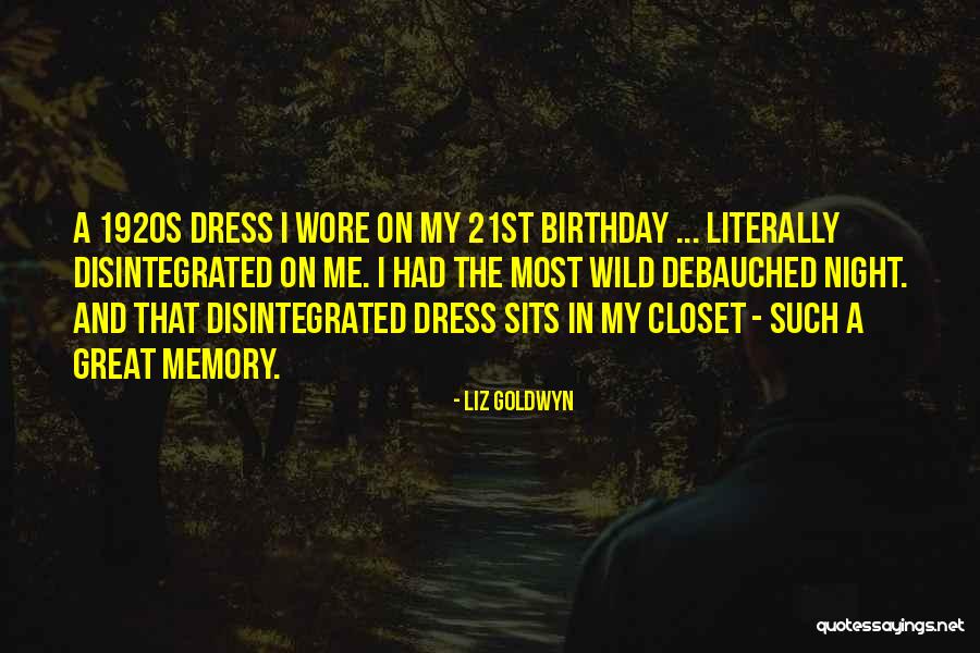 Had A Great Night Quotes By Liz Goldwyn Had A Great Night Quotes By Liz Goldwyn