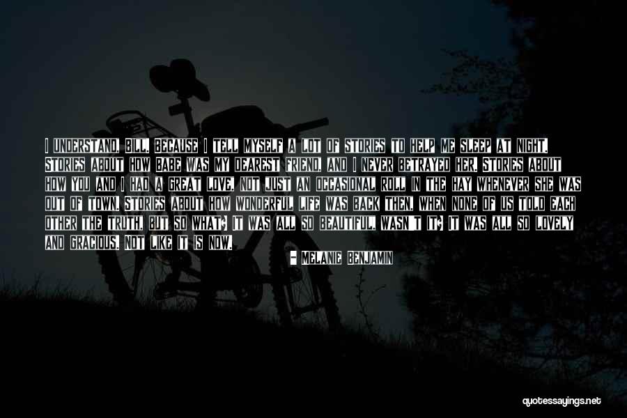 Had A Great Night Quotes By Melanie Benjamin Had A Great Night Quotes By Melanie Benjamin