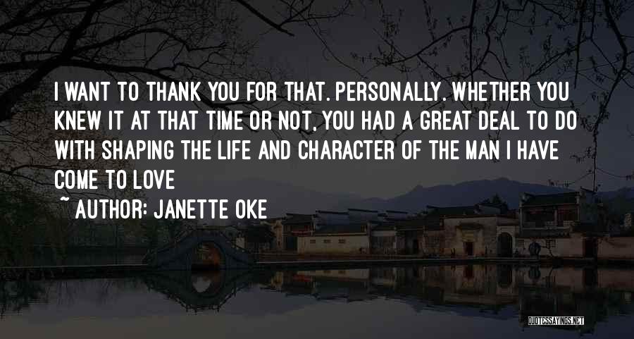 Had A Great Time Love Quotes By Janette Oke