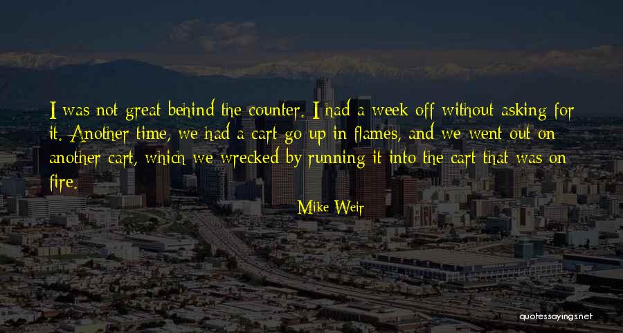 Had A Great Time Quotes By Mike Weir