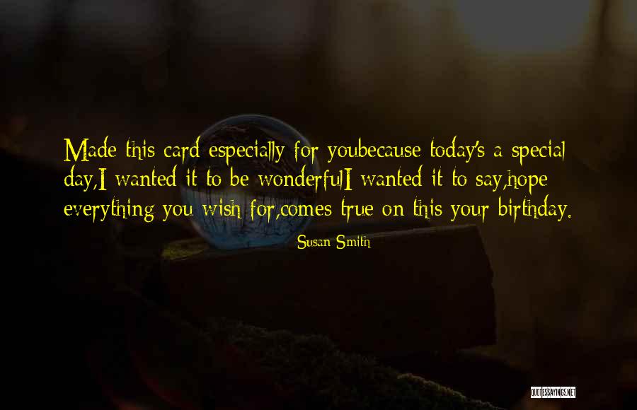 Had A Wonderful Birthday Quotes By Susan Smith Had A Wonderful Birthday Quotes By Susan Smith