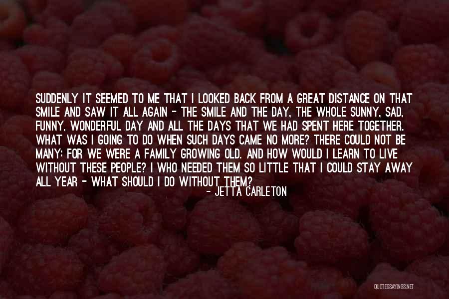Had A Wonderful Day Quotes By Jetta Carleton Had A Wonderful Day Quotes By Jetta Carleton