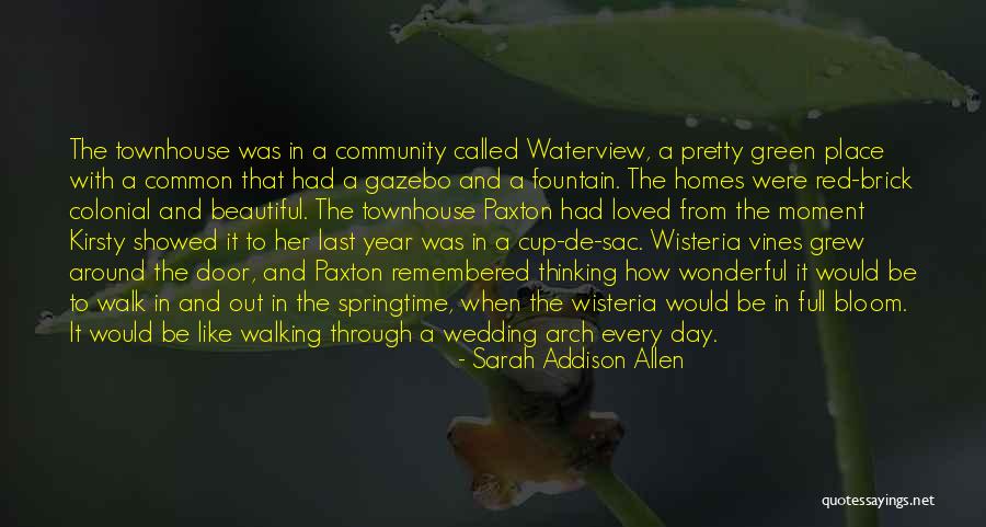 Had A Wonderful Day Quotes By Sarah Addison Allen Had A Wonderful Day Quotes By Sarah Addison Allen