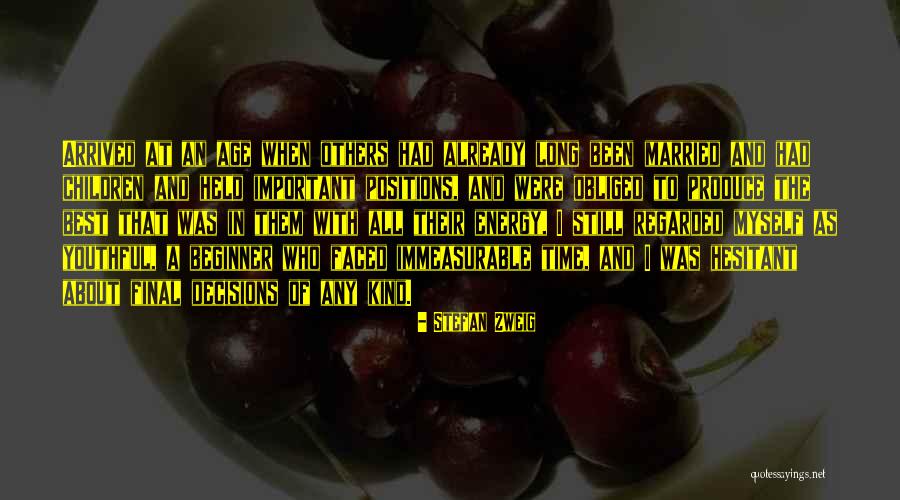 Had Best Time Quotes By Stefan Zweig Had Best Time Quotes By Stefan Zweig