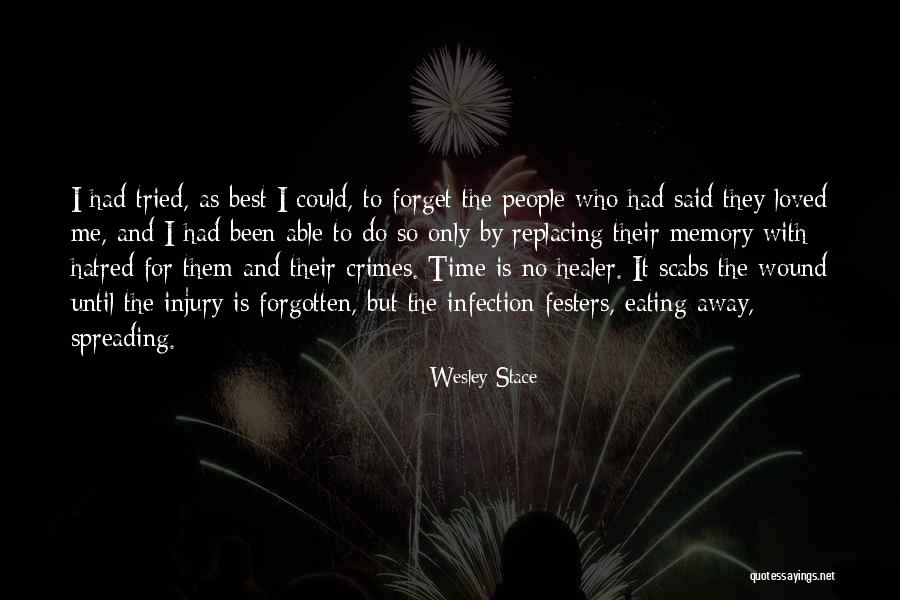 Had Best Time Quotes By Wesley Stace Had Best Time Quotes By Wesley Stace