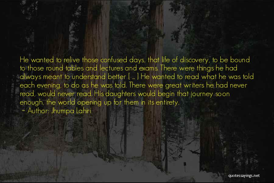Had Better Days Quotes By Jhumpa Lahiri