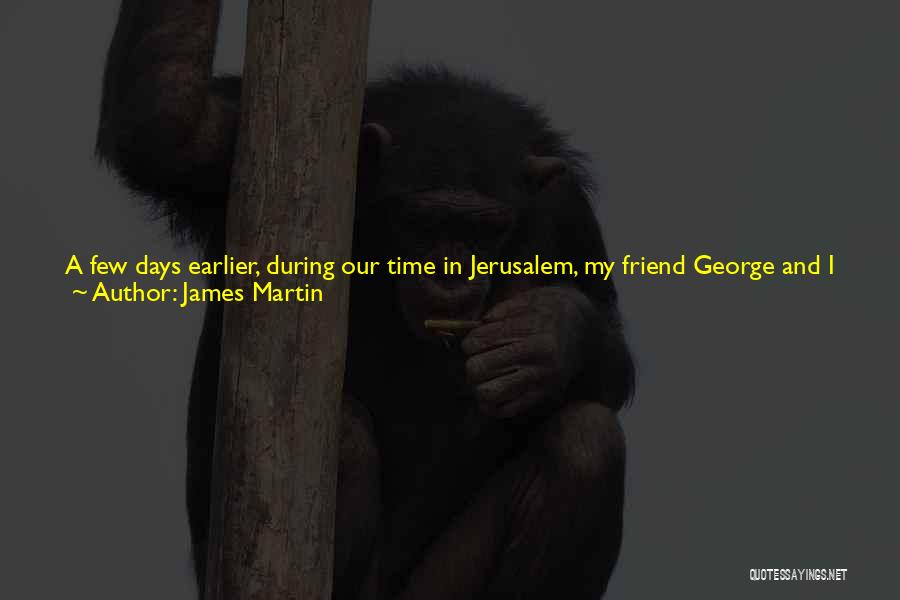 Had Friend Quotes By James Martin