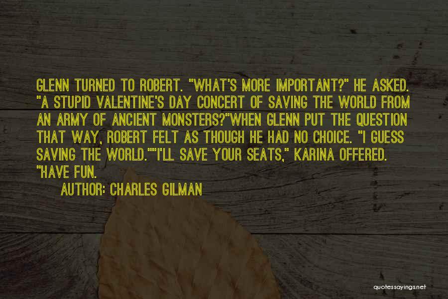 Had Fun Day Quotes By Charles Gilman