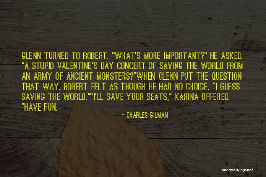 Had Fun Day Quotes By Charles Gilman