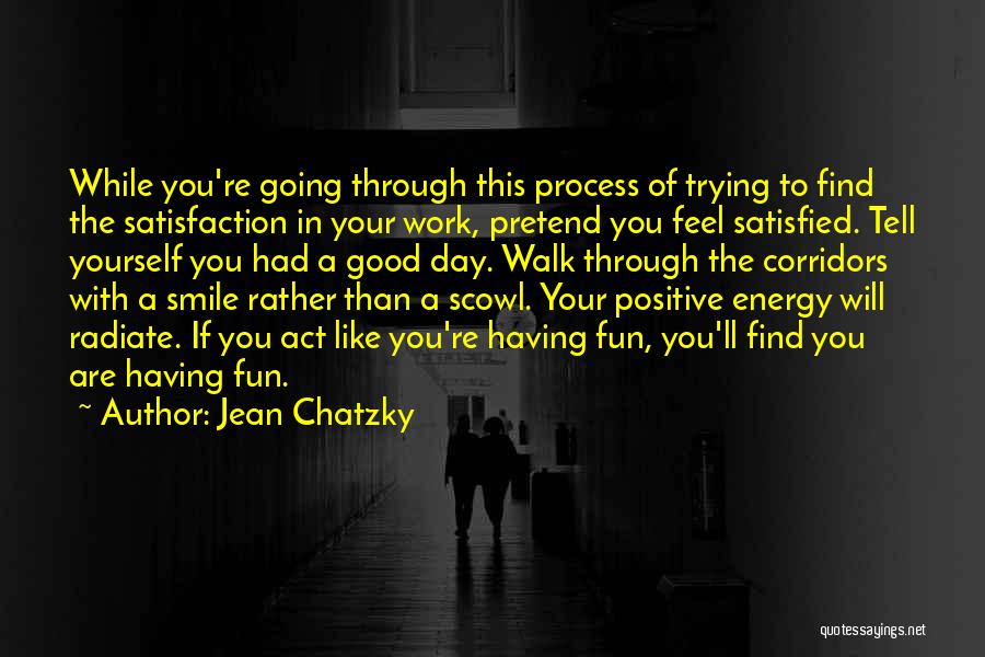 Had Fun Day Quotes By Jean Chatzky