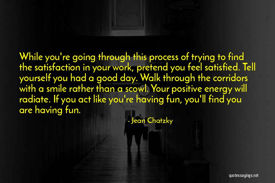 Had Fun Day Quotes By Jean Chatzky