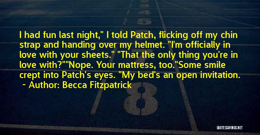 Had Fun With You Quotes By Becca Fitzpatrick