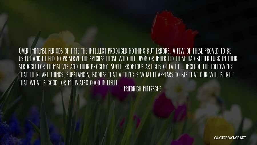 Had Good Time Quotes By Friedrich Nietzsche