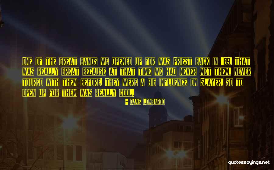 Had Great Time Quotes By Dave Lombardo Had Great Time Quotes By Dave Lombardo