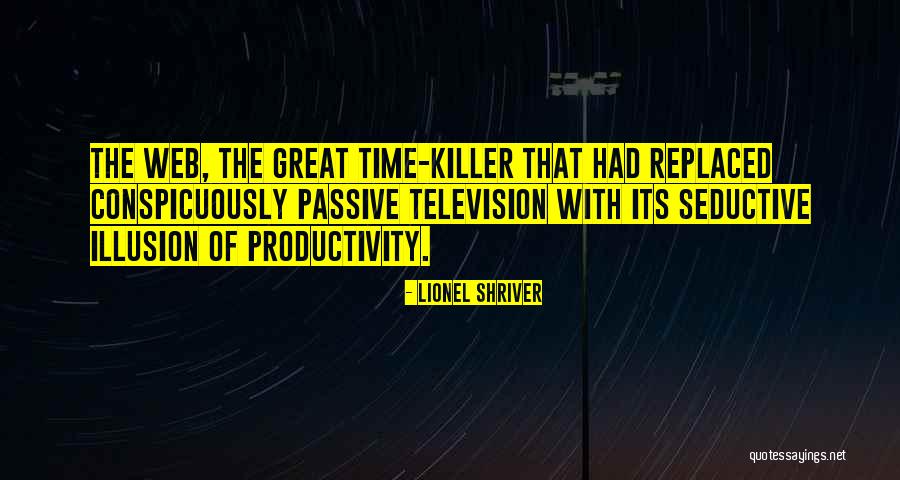 Had Great Time Quotes By Lionel Shriver Had Great Time Quotes By Lionel Shriver