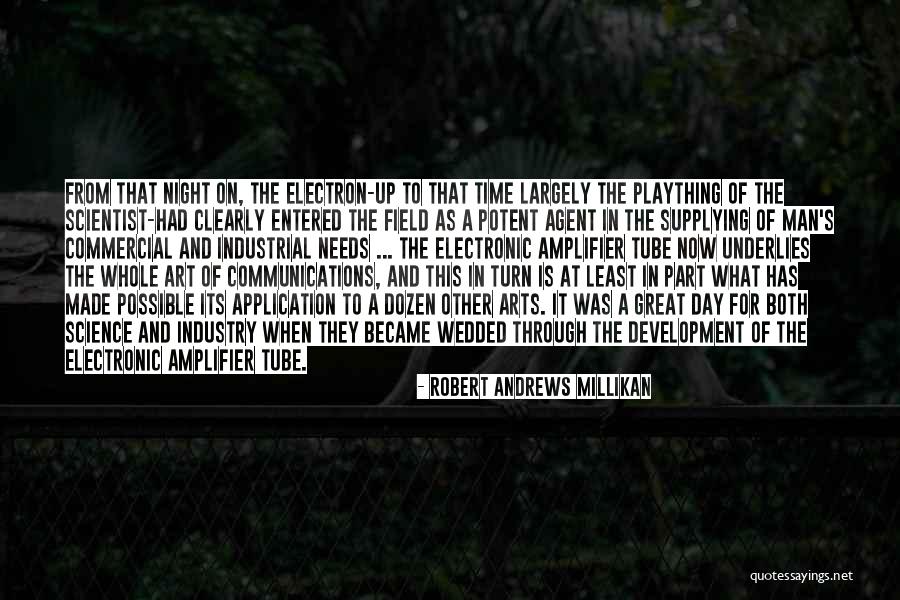 Had Great Time Quotes By Robert Andrews Millikan Had Great Time Quotes By Robert Andrews Millikan