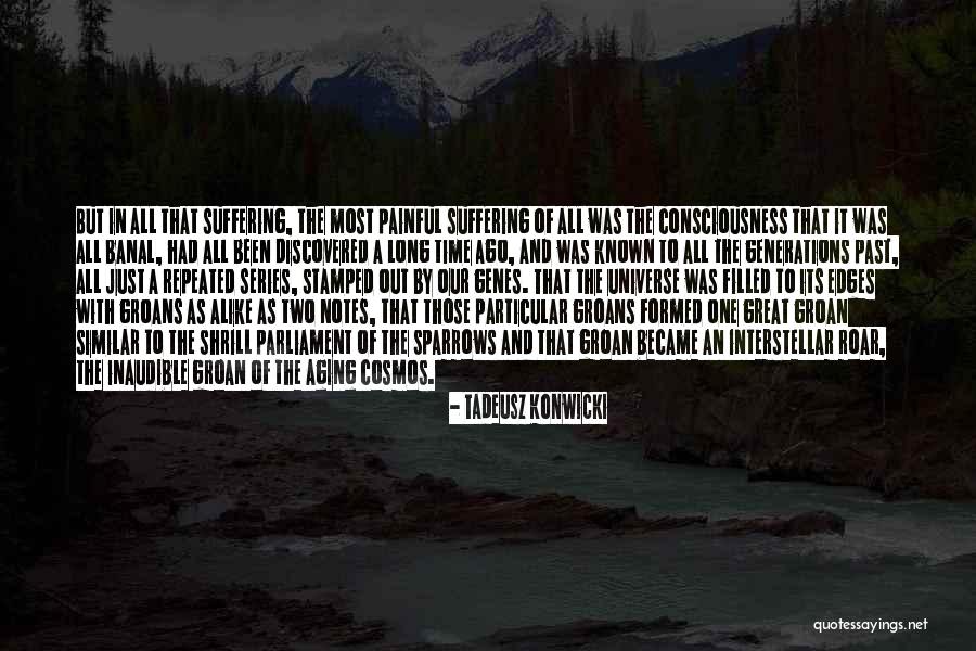 Had Great Time Quotes By Tadeusz Konwicki Had Great Time Quotes By Tadeusz Konwicki