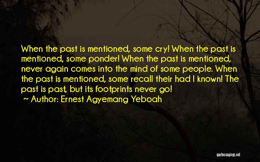 Had I Known Quotes By Ernest Agyemang Yeboah