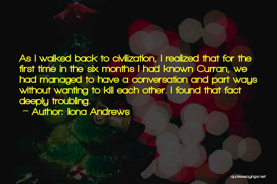 Had I Known Quotes By Ilona Andrews