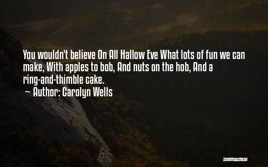 Had Lots Of Fun Quotes By Carolyn Wells