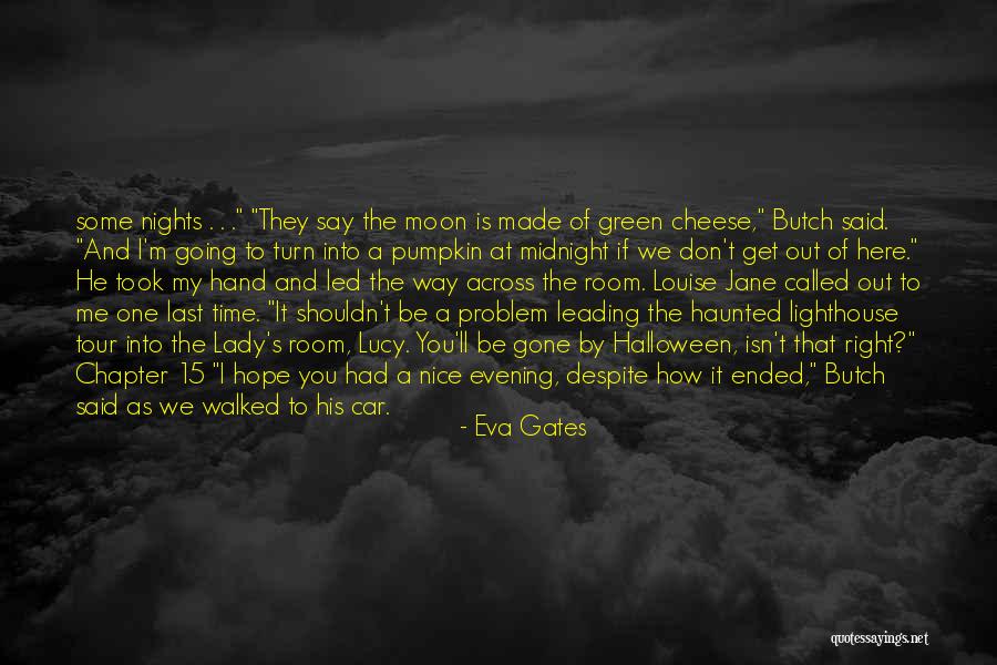 Had Nice Time Quotes By Eva Gates