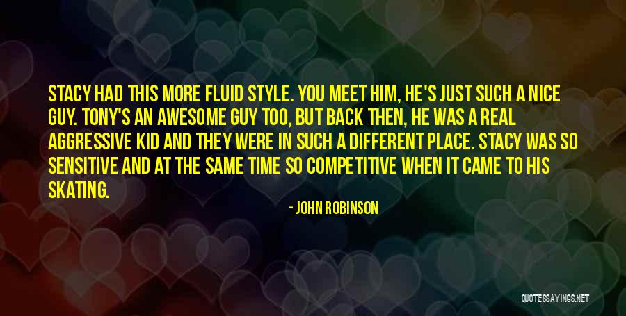 Had Nice Time Quotes By John Robinson