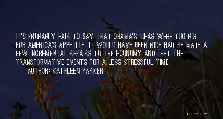 Had Nice Time Quotes By Kathleen Parker