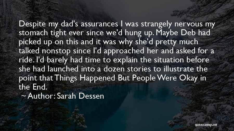 Had Nice Time Quotes By Sarah Dessen