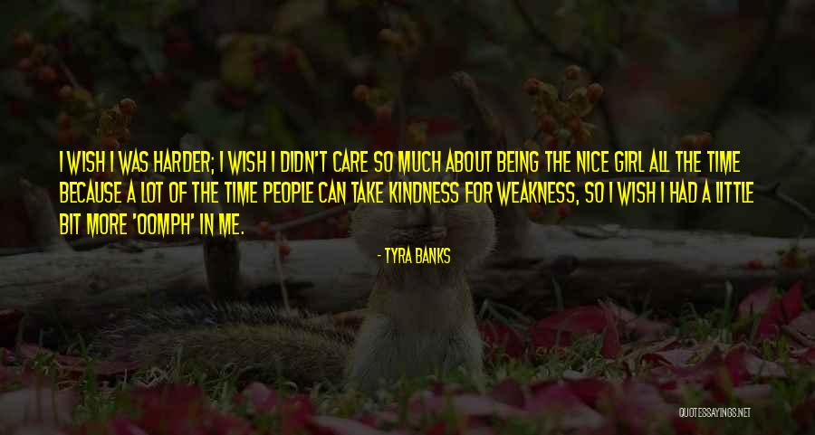 Had Nice Time Quotes By Tyra Banks