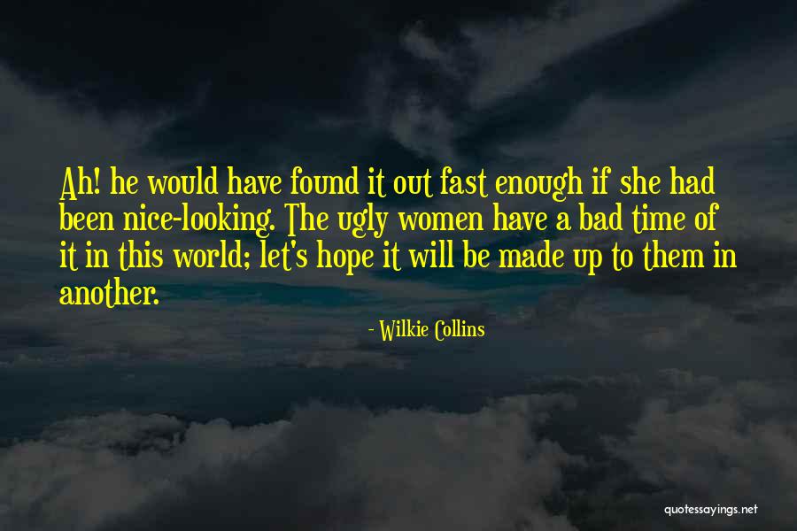 Had Nice Time Quotes By Wilkie Collins