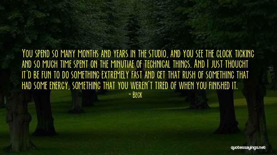 Had So Much Fun Quotes By Beck Had So Much Fun Quotes By Beck