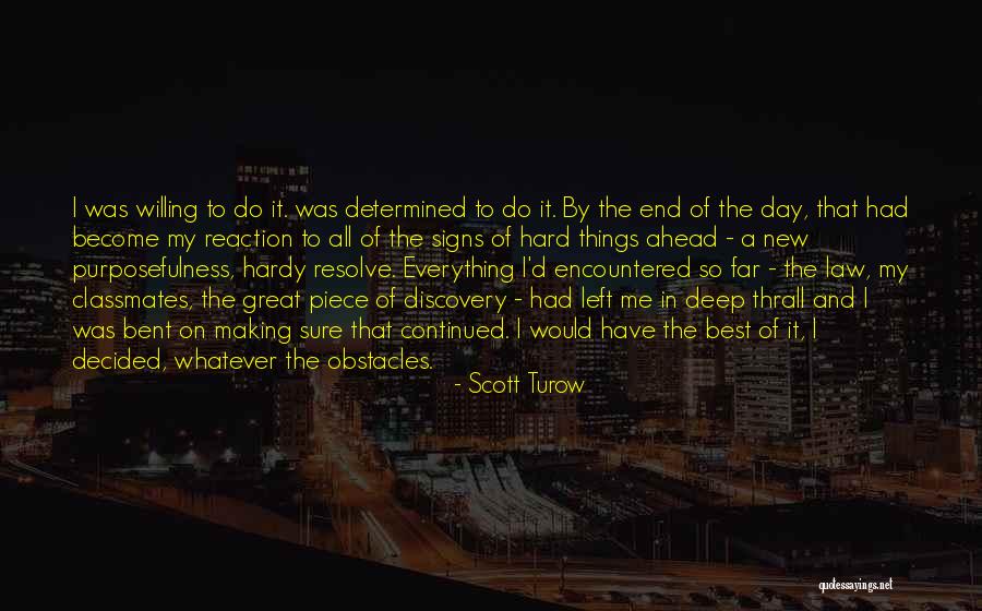 Had The Best Day Quotes By Scott Turow