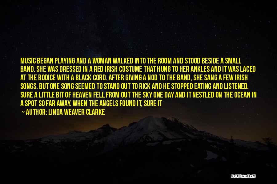 Had To Leave Quotes By Linda Weaver Clarke