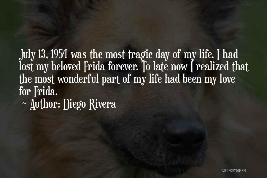 Had Wonderful Day Quotes By Diego Rivera