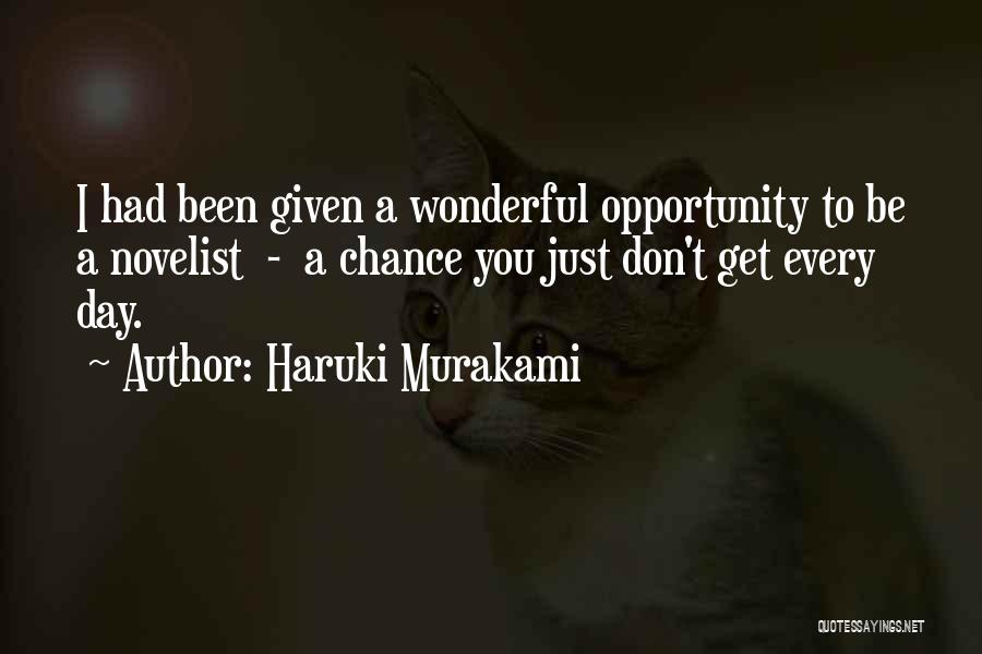 Had Wonderful Day Quotes By Haruki Murakami