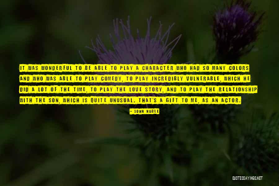 Had Wonderful Time Quotes By John Noble Had Wonderful Time Quotes By John Noble