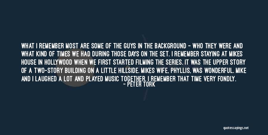 Had Wonderful Time Quotes By Peter Tork Had Wonderful Time Quotes By Peter Tork