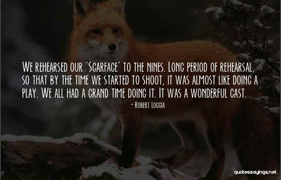 Had Wonderful Time Quotes By Robert Loggia Had Wonderful Time Quotes By Robert Loggia