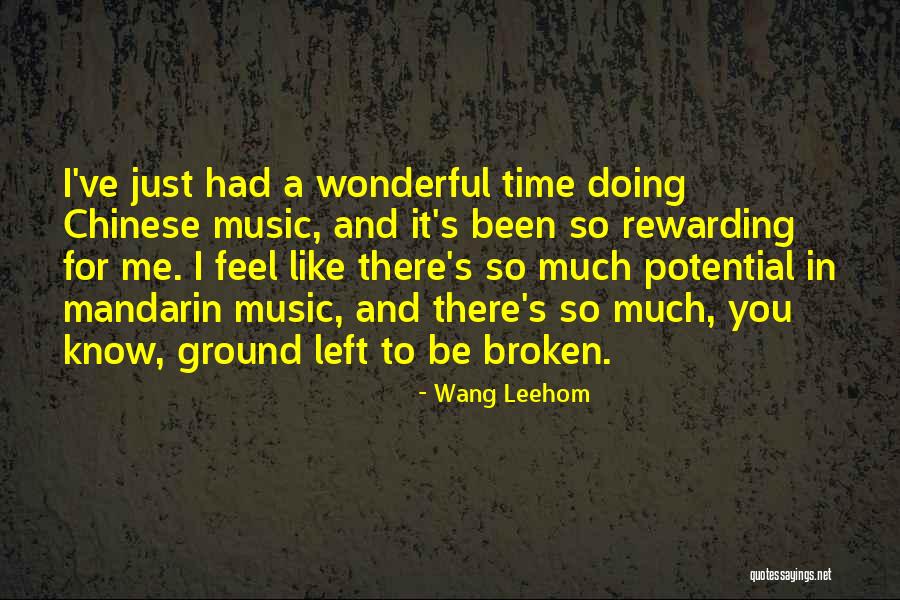 Had Wonderful Time Quotes By Wang Leehom Had Wonderful Time Quotes By Wang Leehom