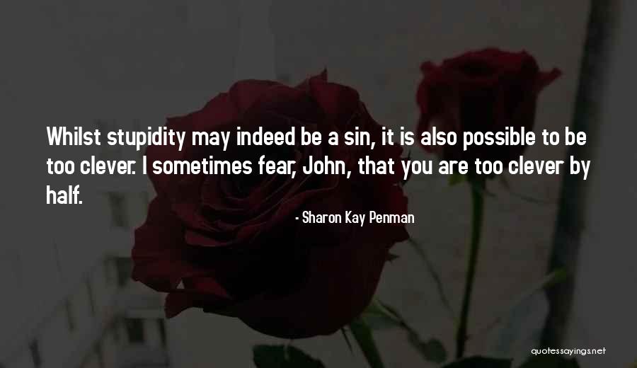 Hadamard Manifold Quotes By Sharon Kay Penman Hadamard Manifold Quotes By Sharon Kay Penman