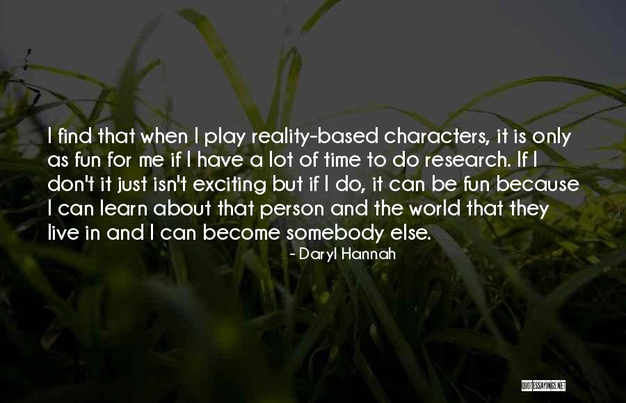 Hadami Quotes By Daryl Hannah Hadami Quotes By Daryl Hannah