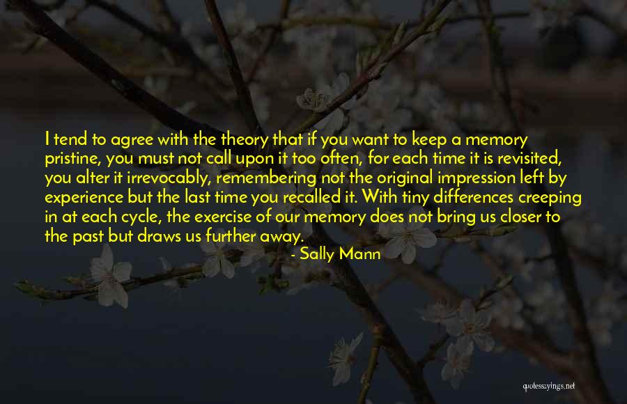 Hadashon Quotes By Sally Mann Hadashon Quotes By Sally Mann