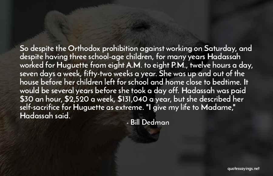 Hadassah Quotes By Bill Dedman Hadassah Quotes By Bill Dedman