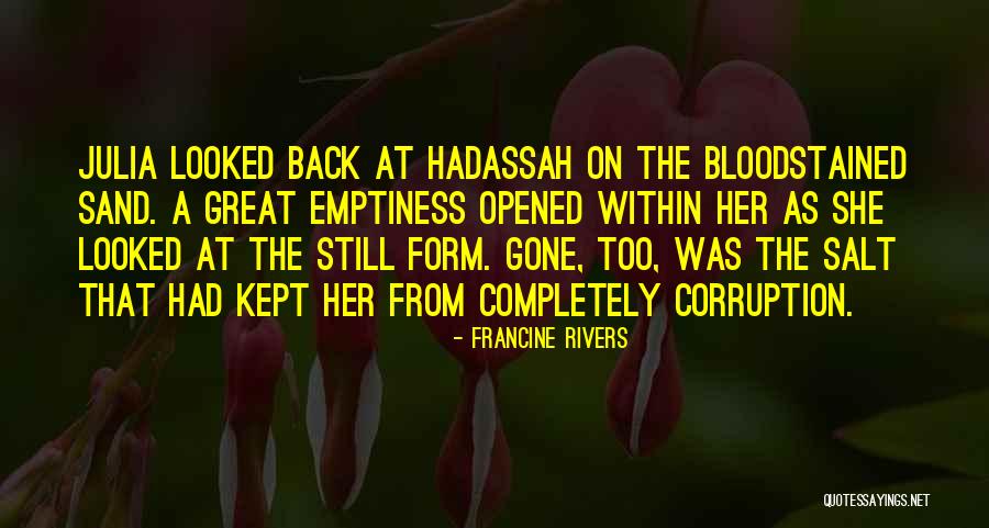 Hadassah Quotes By Francine Rivers Hadassah Quotes By Francine Rivers