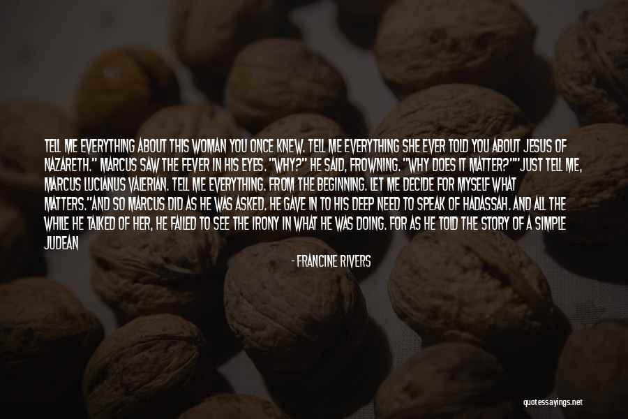Hadassah Quotes By Francine Rivers Hadassah Quotes By Francine Rivers