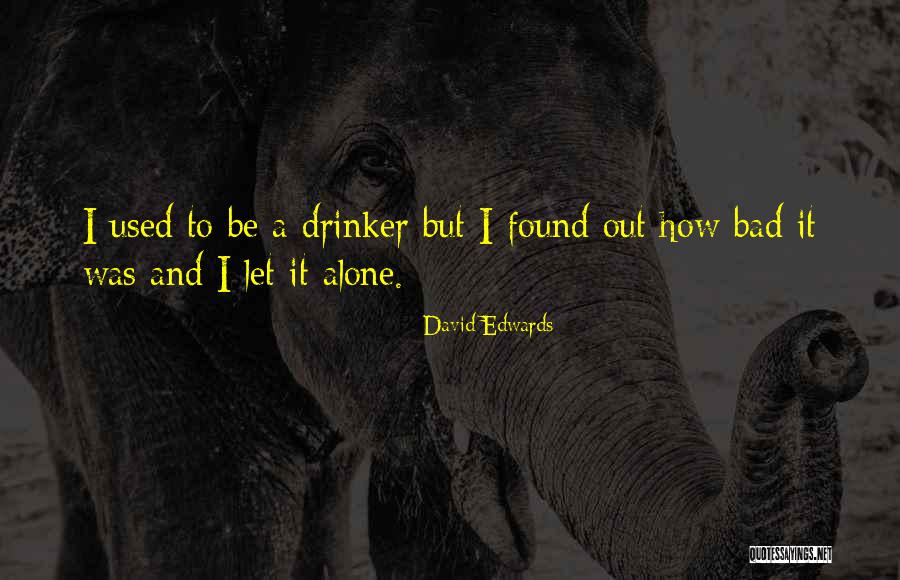 Hadastonished Quotes By David Edwards Hadastonished Quotes By David Edwards